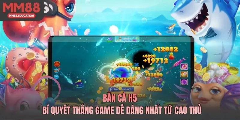 Bắn Cá H5