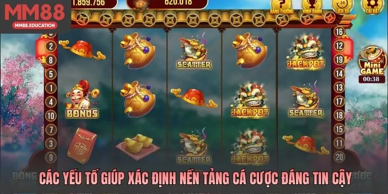 Các yếu tố giúp xác định nền tảng cá cược đáng tin cậy